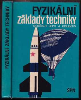 Oldřich Lepil: Fyzikální základy techniky