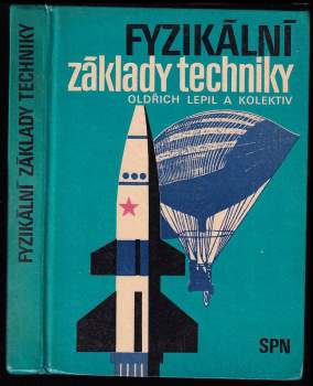 Oldřich Lepil: Fyzikální základy techniky