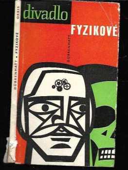 Friedrich Dürrenmatt: Fyzikové