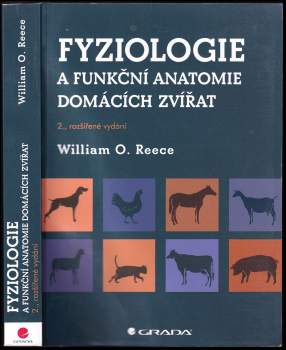William O Reece: Fyziologie a funkční anatomie domácích zvířat