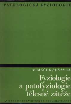 Fyziologie a patofyziologie tělesné zátěže