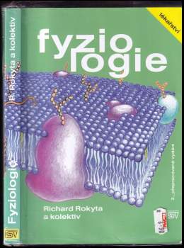 Fyziologie pro bakalářská studia v medicíně, ošetřovatelství, přírodovědných, pedagogických a tělovýchovných oborech