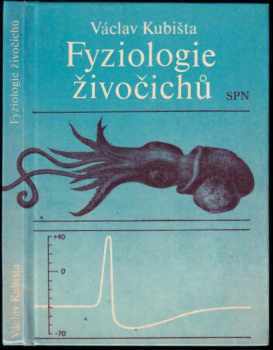 Václav Kubišta: Fyziologie živočichů
