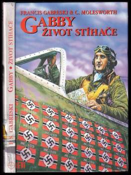 Gabby, život stíhače