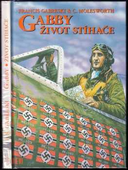 Gabby, život stíhače