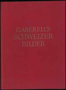 P Alberti: Gaberells Schweizer Bilder, 2. díl