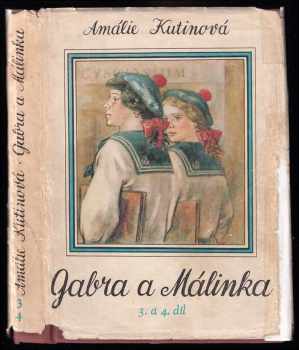Gabra a Málinka 3 : 3. a 4. díl - Amálie Kutinová (1970, Profil) - ID: 628185