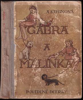 Amálie Kutinová: Gabra a Málinka