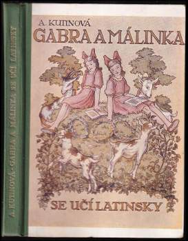 Amálie Kutinová: Gabra a Málinka se učí latinsky