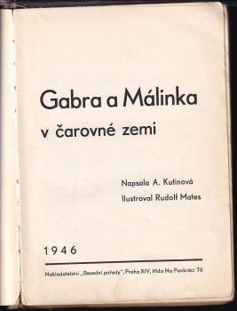 Amálie Kutinová: Gabra a Málinka v čarovné zemi