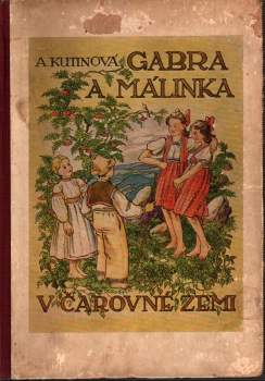 Gabra a Málinka v čarovné zemi