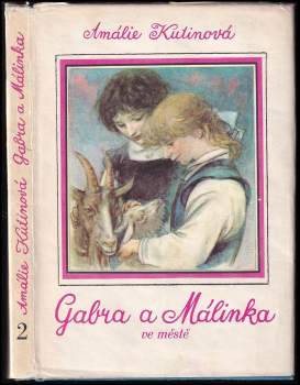 Amálie Kutinová: Gabra a Málinka ve městě