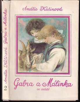 Gabra a Málinka ve městě : 2 - Amálie Kutinová (1970, Profil) - ID: 736404