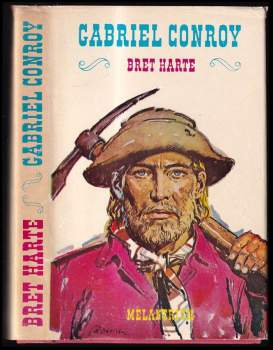 Bret Harte: Gabriel Conroy