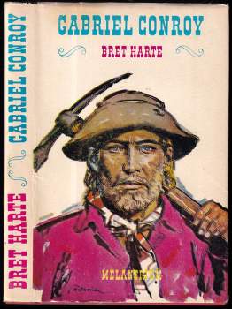 Bret Harte: Gabriel Conroy