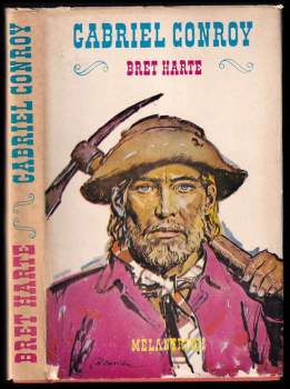 Bret Harte: Gabriel Conroy