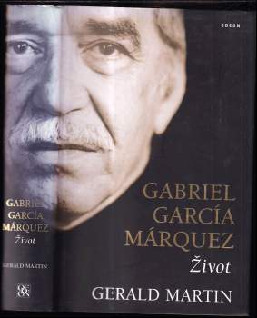 Gerald S Martin: Gabriel García Márquez