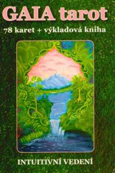 Veronika Kovářová: Gaia tarot