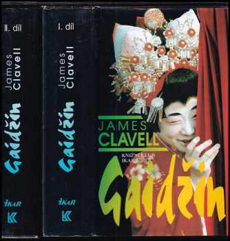 James Clavell: Gaidžin - I. + II. díl - KOMPLET