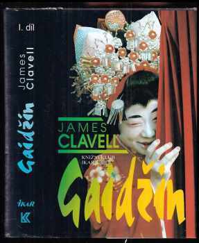 Gaidžin : Díl 1 - James Clavell (1996, Knižní klub) - ID: 617462