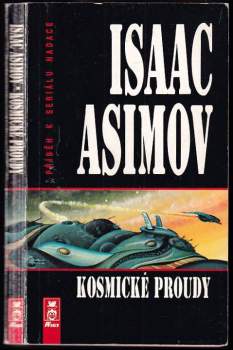 Galaktická Říše : Kosmické proudy - 3