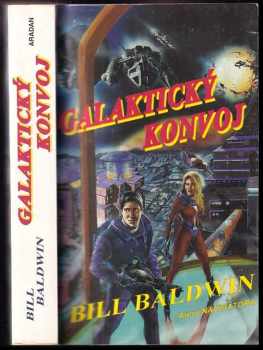 Bill Baldwin: Galaktický konvoj