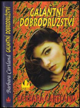 Barbara Cartland: Galantní dobrodružství