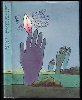 Galantní poklesky Ludvíka Šotolky