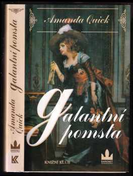 Amanda Quick: Galantní pomsta