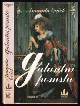 Amanda Quick: Galantní pomsta