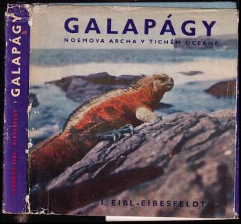 Galapágy : Noemova archa v Tichém oceánu - Irenäus Eibl-Eibesfeldt, Irenäus Eibl-Eisbesfeldt (1970, Orbis) - ID: 825302