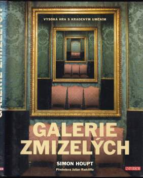Simon Houpt: Galerie zmizelých