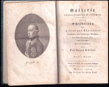 Karl August Schiller: Gallerie interessanter Personen. Oder Schilderung des Lebens und Charakters berühmter und berüchtigter Menschen der ältern und neuern Zeit