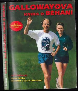 Gallowayova kniha o běhání - Jeff Galloway (2007, Talpress) - ID: 783923
