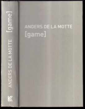 Anders De la Motte: Game