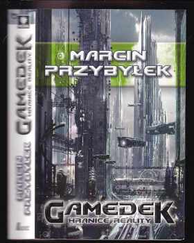 Marcin Przybyłek: Gamedek