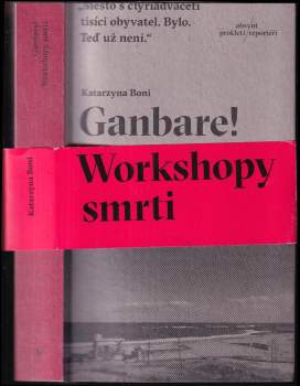 Ganbare! Workshopy smrti