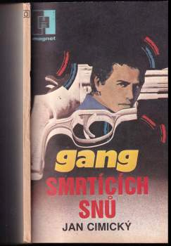 Jan Cimický: Gang smrtících snů