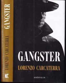Lorenzo Carcaterra: Gangster