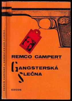 Remco Campert: Gangsterská slečna