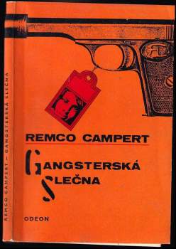 Remco Campert: Gangsterská slečna