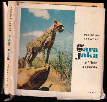 Desmond Varaday: Gara Jaka : příběh geparda
