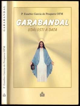 Eusebio García de Pesquera: Garabandal