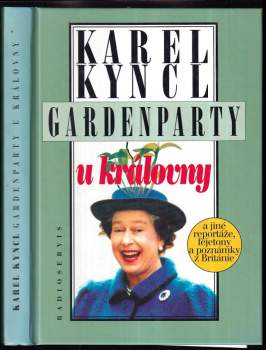 Karel Kyncl: Gardenparty u královny