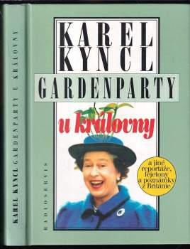 Karel Kyncl: Gardenparty u královny