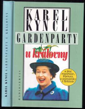 Karel Kyncl: Gardenparty u královny