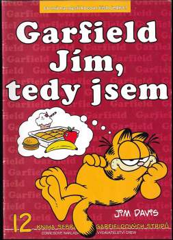 Jim Davis: Garfield - jím, tedy jsem