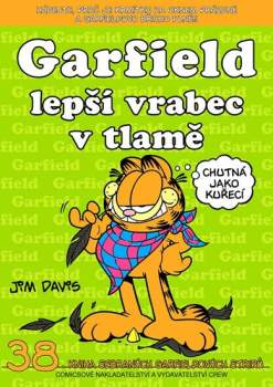 Garfield - lepší vrabec v tlamě