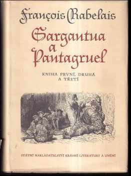 François Rabelais: Gargantua a Pantagruel
