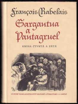 François Rabelais: Gargantua a Pantagruel